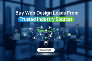 Buy Web Design Leads From Trusted Industry Sources