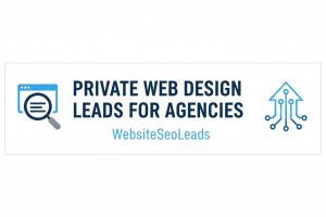 Private Web Design Leads for Agencies