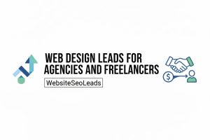 Web Design Leads for Agencies and Freelancers