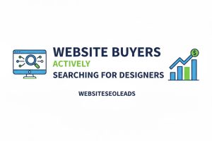 Website Buyers Actively Searching for Designers