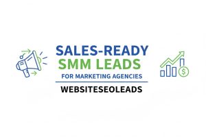 Sales-Ready SMM Leads for Marketing Agencies
